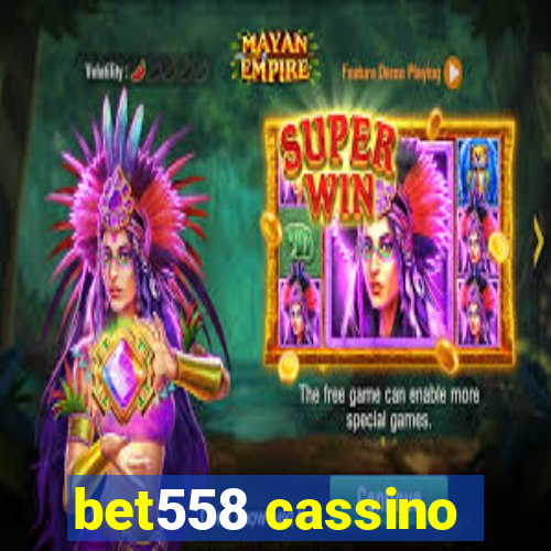 bet558 cassino
